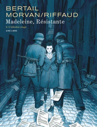 Madeleine, Résistante - L'édredon rouge